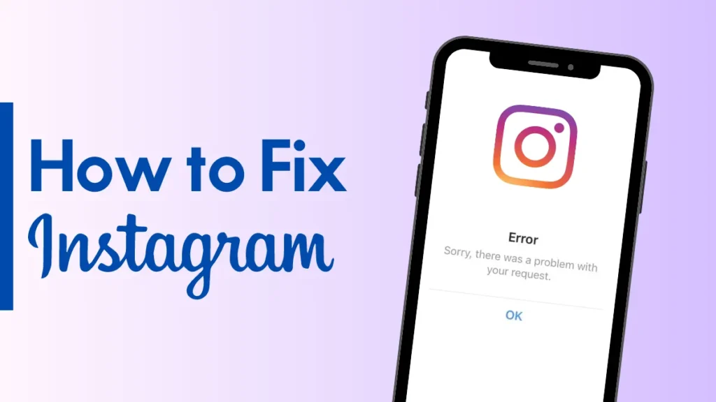 How to fix Instagram